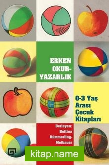 Erken Okur-Yazarlık  0-3 Yaş Arası Çocukları