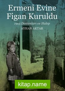 Ermeni Evine Figan Kuruldu