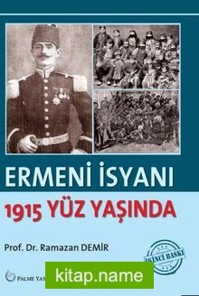 Ermeni İsyanı 1915 Yüz Yaşında