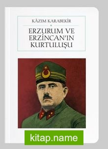 Erzurum ve Erzincan’ın Kurtuluşu (Cep Boy) (Tam Metin)