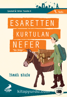 Esaretten Kurtulan Nefer Saka Hüseyin / Çanakkale’nin Kahramanları -1