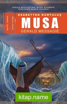 Esaretten Kurtuluş Musa (2. Kitap)