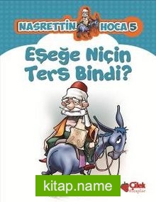 Eşeğe Niçin Ters Bindi? / Nasrettin Hoca 5