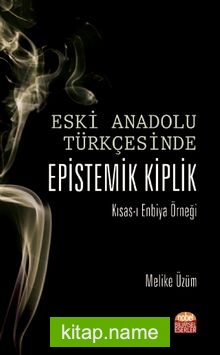 Eski Anadolu Türkçesinde Epistemik Kiplik