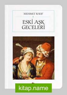 Eski Aşk Geceleri (Cep Boy) (Tam Metin)