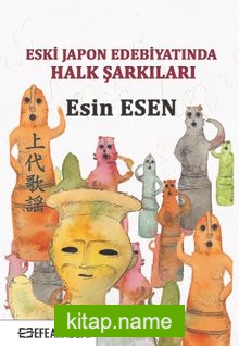 Eski Japon Edebiyatında Halk Şarkıları