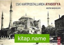 Eski Kartpostallarda Ayasofya