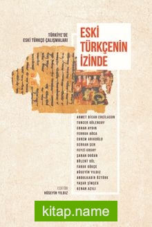 Eski Türkçenin İzinde