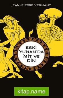 Eski Yunan’ da Mit ve Din