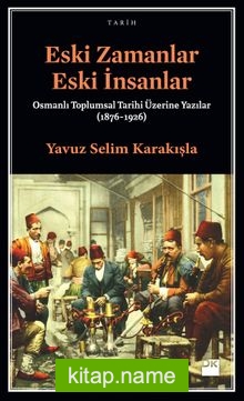 Eski Zamanlar Eski İnsanlar