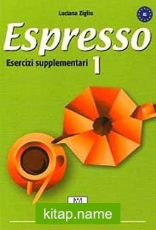 Espresso 1  Esercizi Supplementari A1 (Çalışma kitabı) Temel Seviye İtalyanca