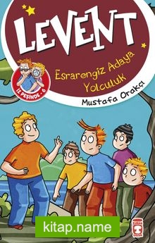 Esrarengiz Adaya Yolculuk / Levent İz Peşinde 6