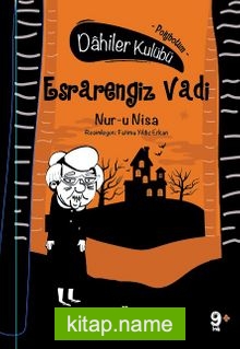 Esrarengiz Vadi – Polybotum / Dahiler Kulubü