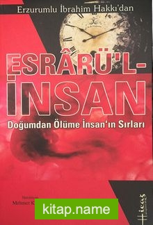 Esrarü’l-İnsan Doğumdan Ölüme İnsanın Sırları