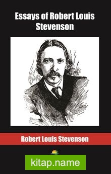 Essays of Robert Louis Stevenson