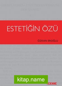 Estetiğin Özü