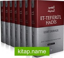 Et-Tefsirü’l Hadis (7 cilt)