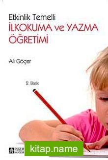 Etkinlik Temelli İlkokuma ve Yazma Öğretimi