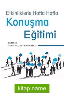 Etkinliklerle Hafta Hafta Konuşma Eğitimi