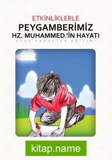 Etkinliklerle Peygamberimiz Hz. Muhammed (s.a.v)’in Hayatı