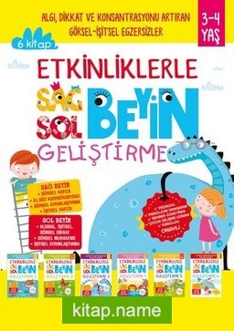 Etkinliklerle Sağ Beyin Sol Beyin Geliştirme (3-4 Yaş – 6’lı Set)