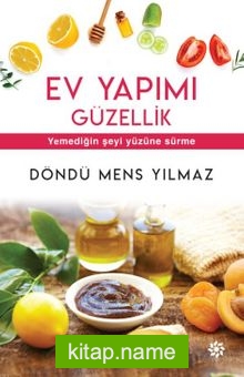 Ev Yapımı Güzellik