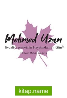 Evdalê Zeynikê’nin Hayatından Bir Gün