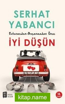 Evlenmeden-Boşanmadan İyi Düşün