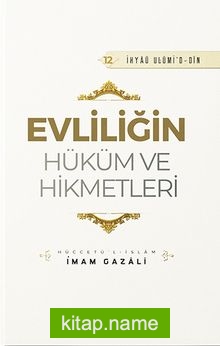 Evliliğin Hüküm ve Hikmetleri