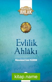 Evlilik Ahlakı / Muhteşem Ahlak Serisi 1