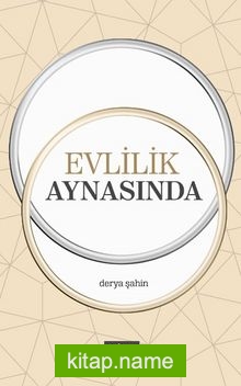 Evlilik Aynasında