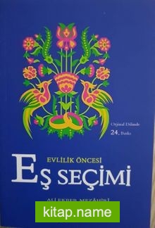 Evlilik Öncesi Eş Seçimi