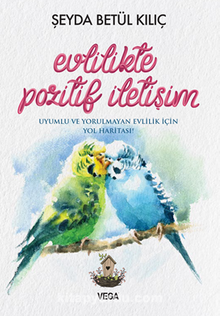 Evlilikte Pozitif İletişim