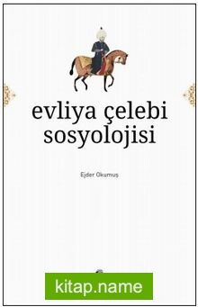 Evliya Çelebi Sosyolojisi