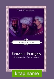 Evrak-ı Perişan Selahaddin-Fatih-Yavuz