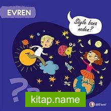 Evren – Söyle Bana Neden?