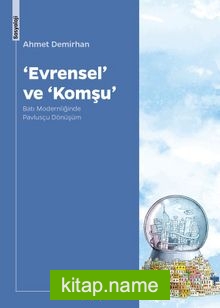 Evrensel ve Komşu Batı Modernliğinde Pavlusçu Dönüşüm