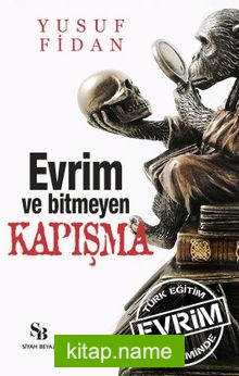 Evrim ve Bitmeyen Kapışma