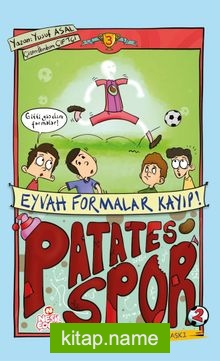 Eyvah Formalar Kayıp / Patatesspor 3
