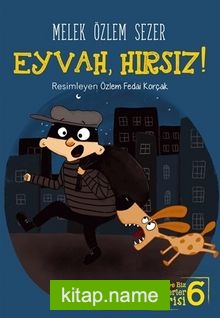 Eyvah, Hırsız! / Ben ve Biz Değerler Serisi 6