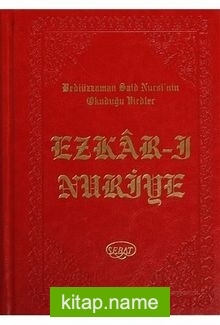 Ezkar-ı Nuriye (Kod:1030)  Bediüzzaman Said Nursi’nin Okuduğu Virdler