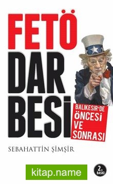 FETÖ Darbesi Öncesi ve Sonrası