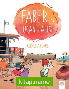 Faber’in Uçan Halısı