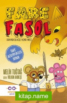 Fare Fasol / Fare Acayiplikler Diyarı