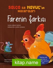 Farenin Şarkısı / Salça ile Havuç’un Maceraları