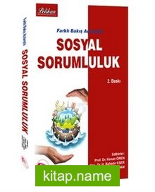 Farklı Bakış Açılarıyla Sosyal Sorumluluk