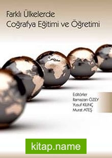 Farklı Ülkelerde Coğrafya Eğitimi ve Öğretimi