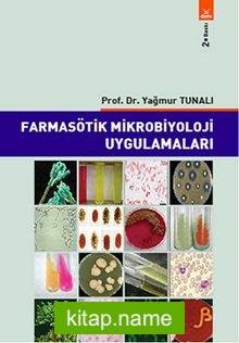 Farmasötik Mikrobiyoloji Uygulamaları