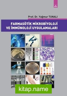 Farmasötik Mikrobiyoloji ve İmmünoloji Uygulamaları