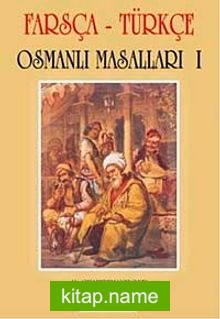 Farsça-Türkçe Osmanlı Masalları 1